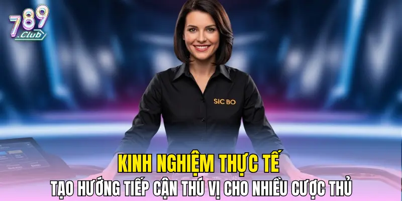 Kinh nghiệm thực tế tạo hướng tiếp cận thú vị cho nhiều cược thủ Kinh nghiệm thực tế tạo hướng tiếp cận thú vị cho nhiều cược thủ