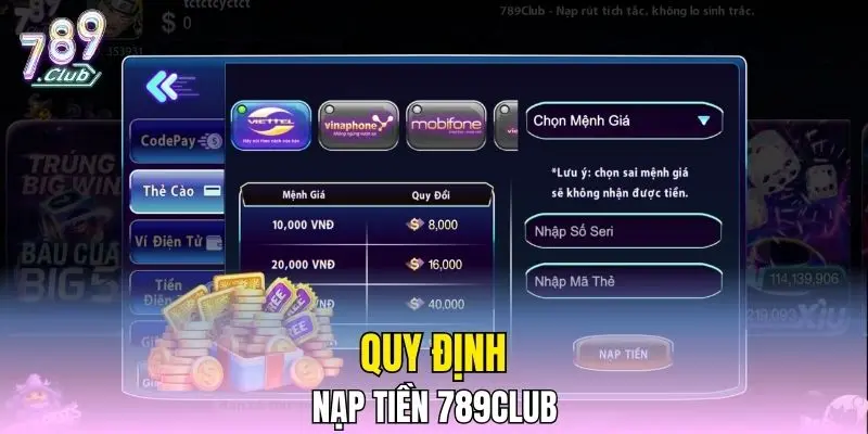 Quy định nạp tiền 789CLUB Quy định nạp tiền 789CLUB