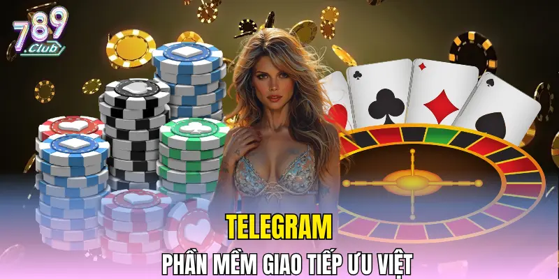 Telegram - Phần mềm giao tiếp ưu việt Telegram - Phần mềm giao tiếp ưu việt